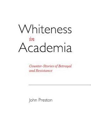 Whiteness in Academia