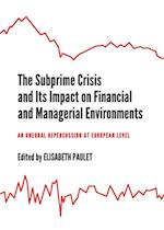 Subprime Crisis and Its Impact on Financial and Managerial Environments