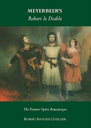 Meyerbeer's Robert le Diable