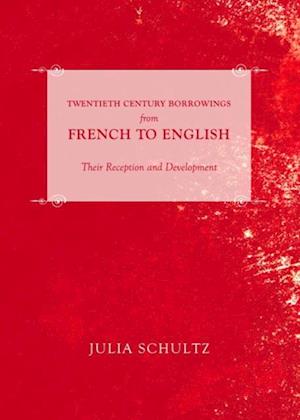 Twentieth Century Borrowings from French to English