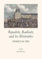 Royalists, Radicals, and Les Misã(c)Rables