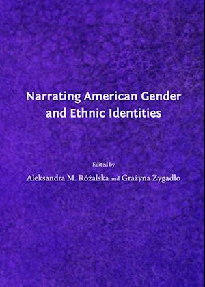 Narrating American Gender and Ethnic Identities