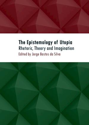 Epistemology of Utopia