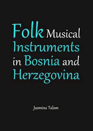 Folk Musical Instruments in Bosnia and Herzegovina