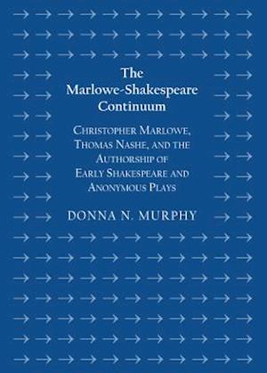 The Marlowe-Shakespeare Continuum