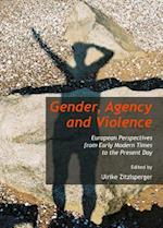 Gender, Agency and Violence