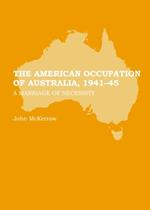 American Occupation of Australia, 1941-45