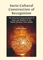 Socio-Cultural Construction of Recognition