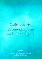 Global Society, Cosmopolitanism and Human Rights