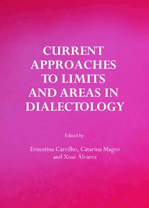 Current Approaches to Limits and Areas in Dialectology