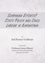 Sisyphean Efforts? State Policy and Child Labour in Karnataka