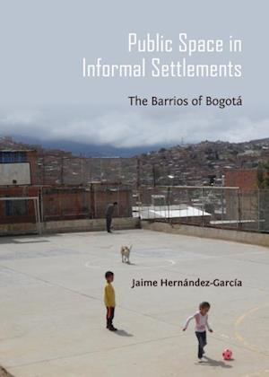 Public Space in Informal Settlements
