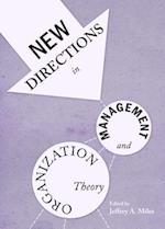 New Directions in Management and Organization Theory