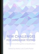 New Challenges for Language Testing