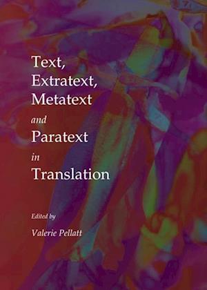 Text, Extratext, Metatext and Paratext in Translation