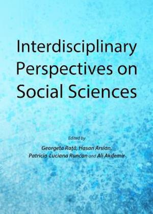 Interdisciplinary Perspectives on Social Sciences