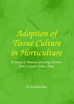 Adoption of Tissue Culture in Horticulture