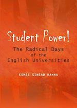 Student Power! The Radical Days of the English Universities
