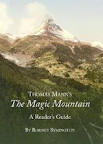 Thomas Mannâ (Tm)S the Magic Mountain