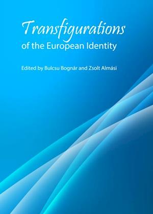 Transfigurations of the European Identity