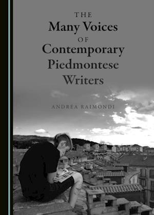 Many Voices of Contemporary Piedmontese Writers