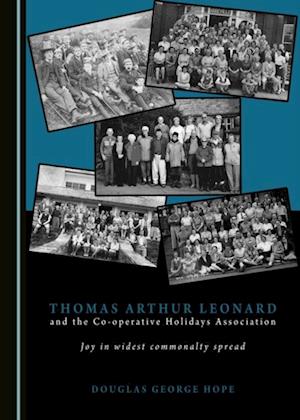 Thomas Arthur Leonard and the Co-operative Holidays Association