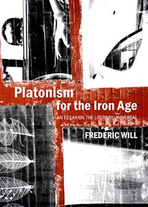 Platonism for the Iron Age