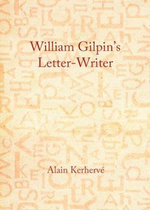 William Gilpinâ (Tm)S Letter-Writer