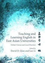 Teaching and Learning English in East Asian Universities