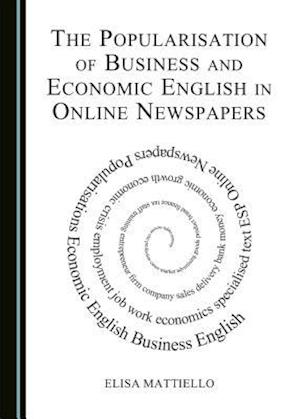 The Popularisation of Business and Economic English in Online Newspapers