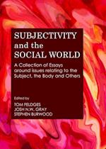 Subjectivity and the Social World