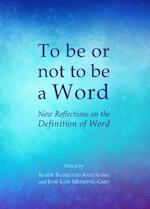 To Be or Not to Be a Word