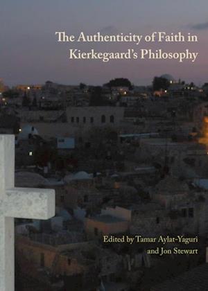 Authenticity of Faith in Kierkegaard's Philosophy