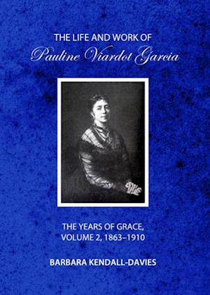 Life and Work of Pauline Viardot Garcia