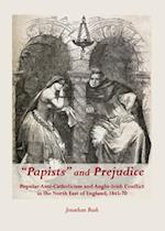 'Papists' and Prejudice