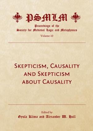 Skepticism, Causality and Skepticism about Causality (Volume 10
