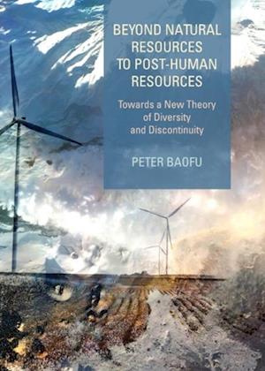 Beyond Natural Resources to Post-Human Resources