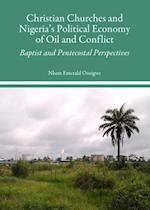 Christian Churches and Nigeria's Political Economy of Oil and Conflict