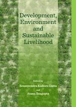 Development, Environment and Sustainable Livelihood