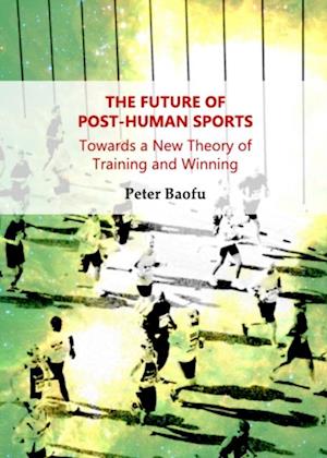 Future of Post-Human Sports