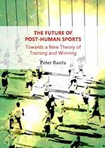 Future of Post-Human Sports