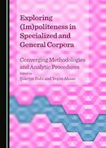 Exploring (Im)Politeness in Specialized and General Corpora