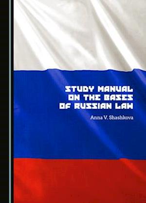 Study Manual on the Bases of Russian Law