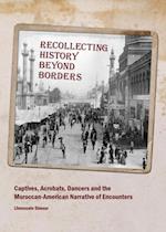 Recollecting History beyond Borders