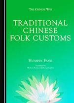 Traditional Chinese Folk Customs