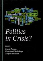 Politics in Crisis?