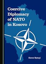 Coercive Diplomacy of NATO in Kosovo