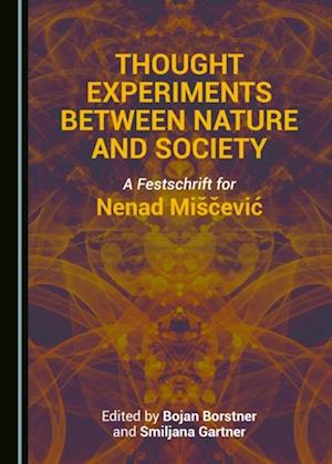 Thought Experiments between Nature and Society