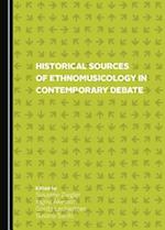 Historical Sources of Ethnomusicology in Contemporary Debate