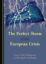 Perfect Storm of the European Crisis